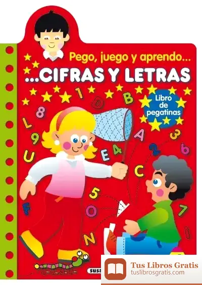 Descargar Pego, Juego Y Aprendo... Cifras Y Letras de Jordi Busquets