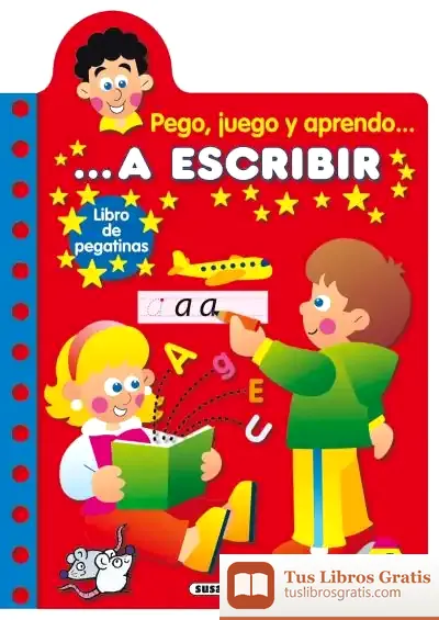 Descargar Pego, Juego Y Aprendo... Escribir de Jordi Busquets