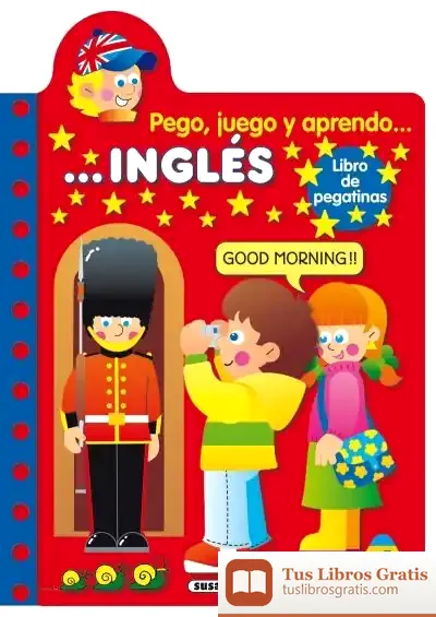 Descargar Pego, Juego Y Aprendo... Inglés de Jordi Busquets