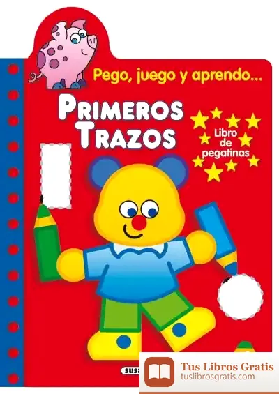 Descargar Pego, Juego Y Aprendo... Primeros Trazos de Jordi Busquets