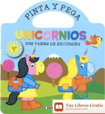 Descargar Pinta Y Pega Unicornios. Nos Vamos De Excursión de Jordi Busquets