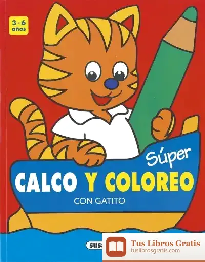 Descargar Super Calco Y Color Con Gatito de Jordi Busquets