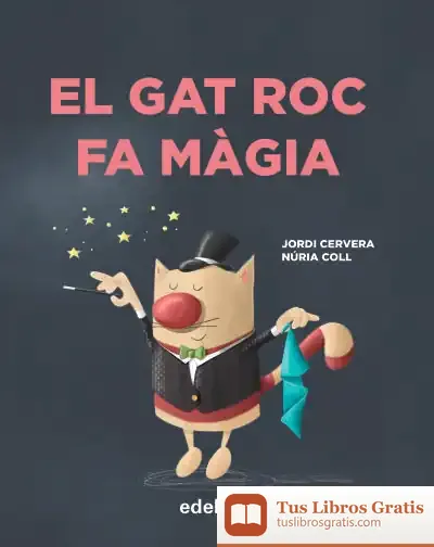 Descargar El Gat Roc Fa Màgia de Jordi Cervera I Nogués