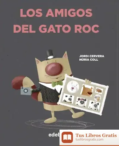 Descargar Los Amigos Del Gato Roc de Jordi Cervera I Nogués