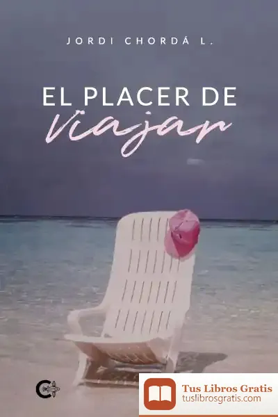 Descargar El Placer De Viajar