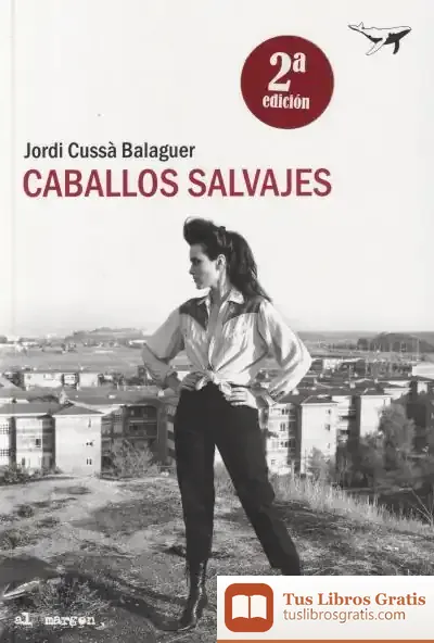 Descargar Caballos Salvajes de Jordi Cussà