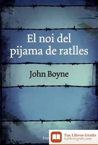 Descargar El Noi Del Pijama De Ratlles