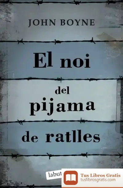 Descargar El Noi Del Pijama De Ratlles