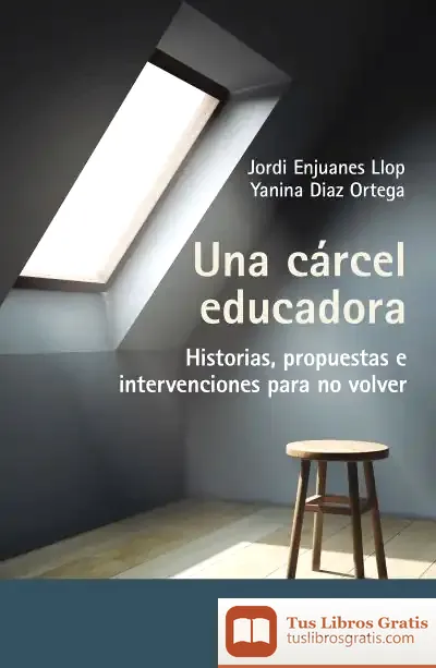 Descargar Una Cárcel Educadora