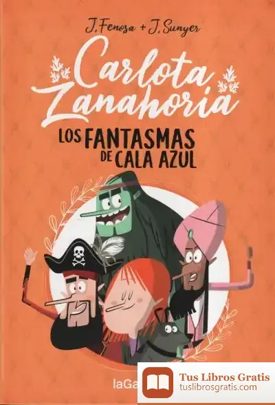 Descargar Carlota Zanahoria 1. Los Fantasmas De Cala Azul
