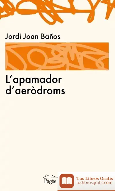 Descargar L'Apamador D'Aeròdroms de Alejandro Martínez Sierra