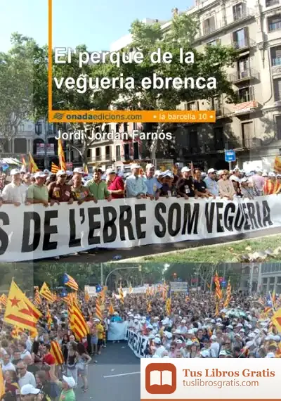 Descargar El Perquè De La Vegueria Ebrenca