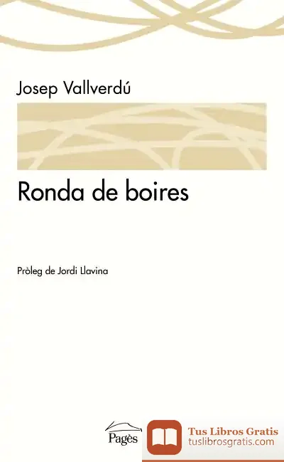 Descargar Ronda De Boires de Jordi Llavina