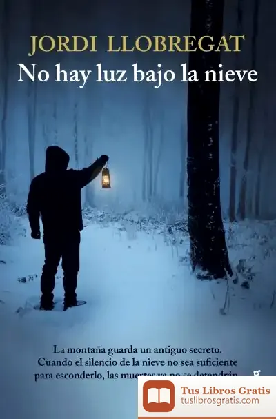 Descargar No Hay Luz Bajo La Nieve