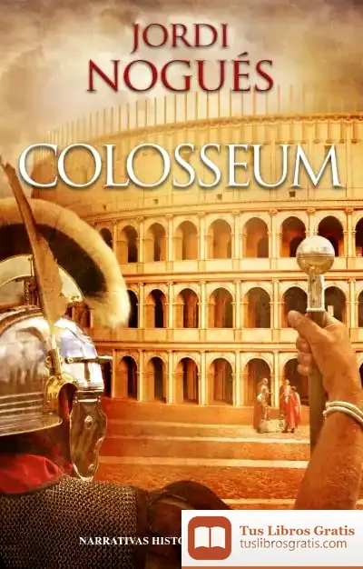 Descargar Colosseum de Jordi Nogués Aymerich