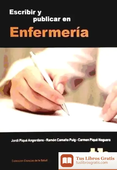 Descargar Escribir Y Publicar En Enfermería de José Ángel Fernández Gómez