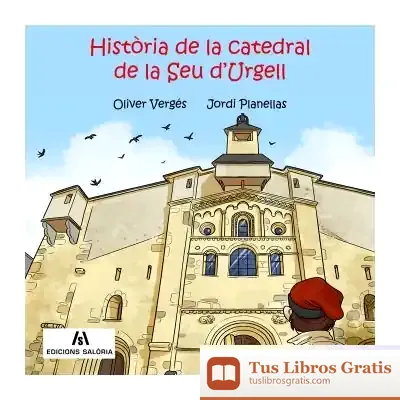 Descargar Història De La Catedral De La Seu D'Urgell