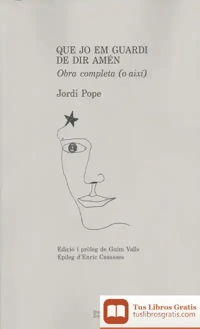 Descargar Que Jo Em Guardi De Dir Amén de Jordi Pope
