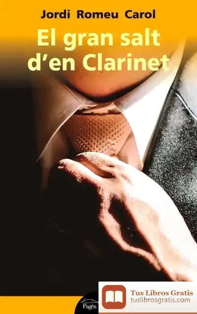 Descargar El Gran Salt D'En Clarinet