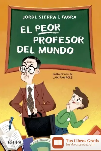 Descargar El Peor Profesor Del Mundo
