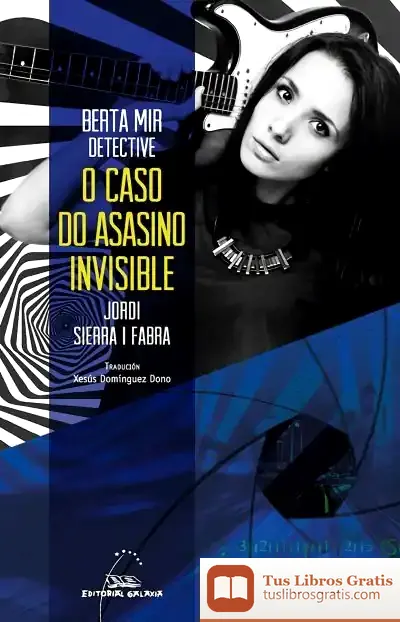 Descargar Berta Mir Detective. O Caso Do Asasino Invisible
