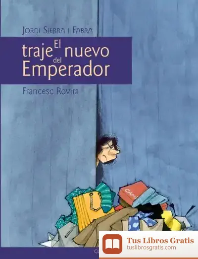 Descargar Clásicos Siglo Xxi: El Traje Nuevo Del Emperador, Por Jordi Sierra I Fabra