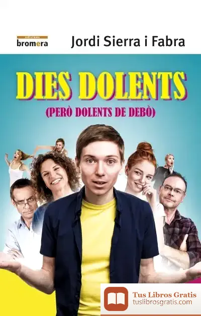 Descargar Dies Dolents (Però Dolents De Debò)