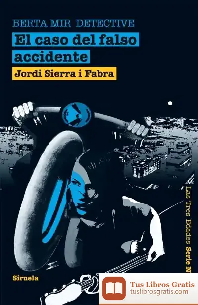 Descargar El Caso Del Falso Accidente. Berta Mir Detective
