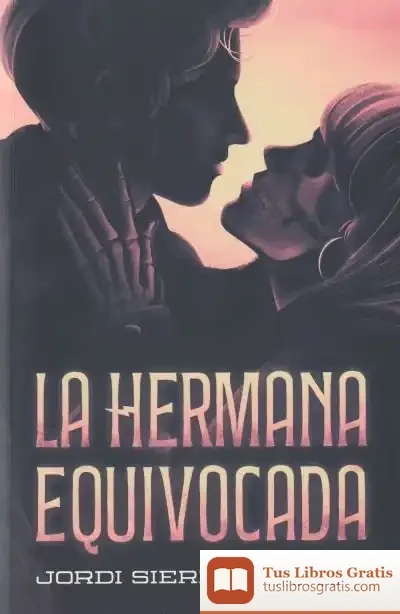 Descargar La Hermana Equivocada