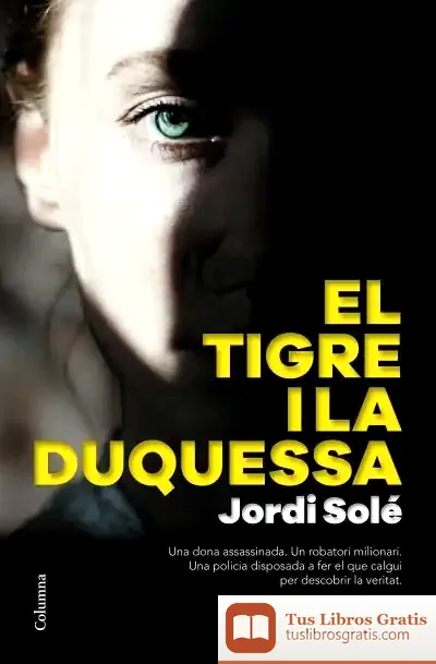 Descargar El Tigre I La Duquessa