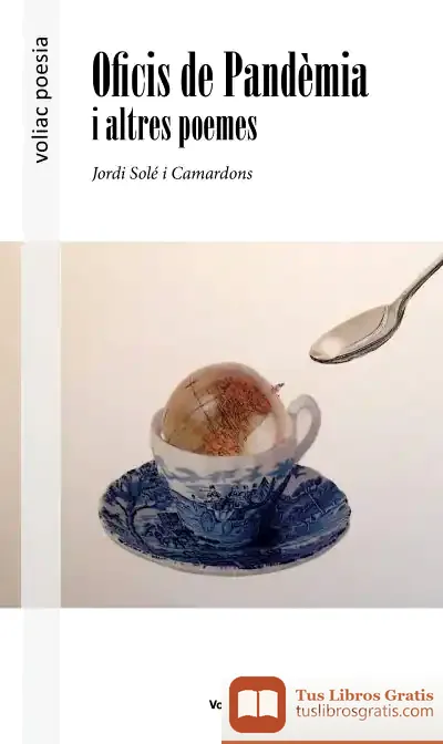 Descargar Oficis De Pandèmia I Altres Poemes de Jordi Solé I Camardons