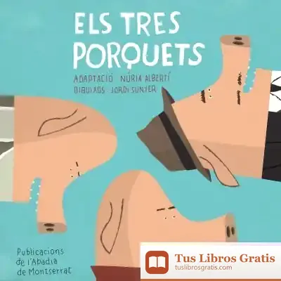 Descargar El Tres Porquets de Jordi Sunyer I Monfort