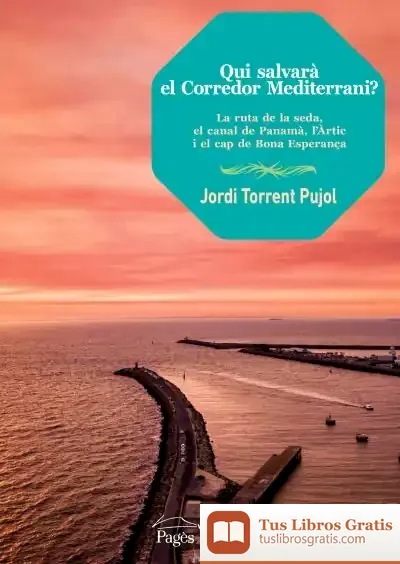 Descargar Qui Salvarà El Corredor Mediterrani?