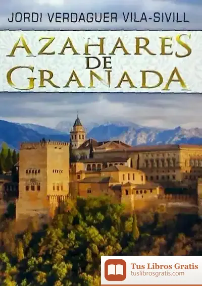 Descargar Azahares De Granada de Jordi Verduguer Vila-sivill