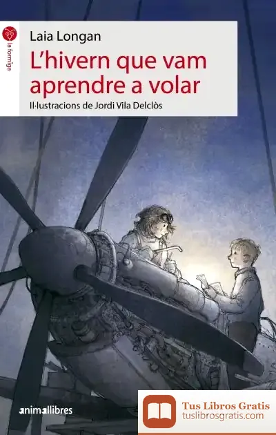 Descargar L'Hivern Que Vam Aprendre A Volar