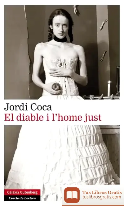 Descargar El Diable I L'Home Just de Joan Manuel Gisbert