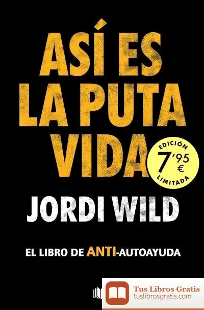Descargar Así Es La Puta Vida (Campaña Edición Limitada)