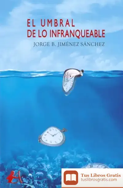 Descargar El Umbral De Lo Infranqueable