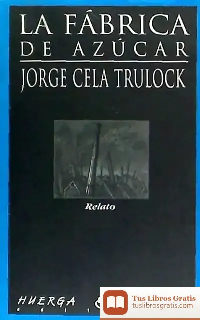 Descargar La Fábrica De Azúcar