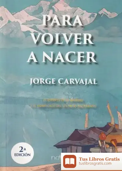 Descargar Para Volver A Nacer: El Espíritu De La Navidad Y El Significado Del Segundo Nacimiento