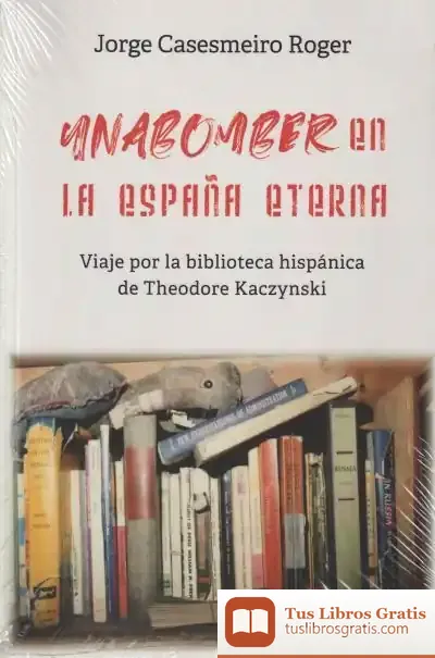 Descargar Unabomber de Jorge Casesmeiro Roger