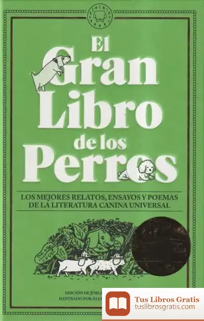 Descargar El Gran Libro De Los Perros de Jorge de Cascante