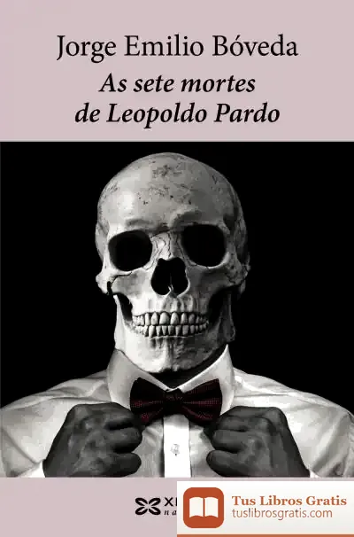 Descargar As Sete Mortes De Leopoldo Pardo