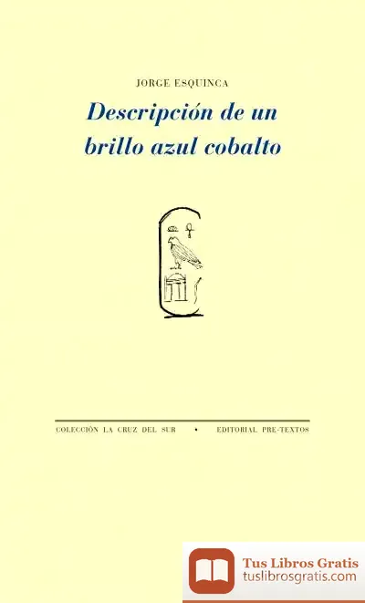 Descargar Descripción De Un Brillo Azul Cobalto de Juan Antonio García Núñez