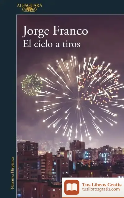 Descargar El Cielo A Tiros