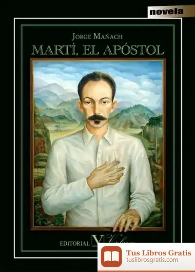 Descargar Martí, El Apóstol