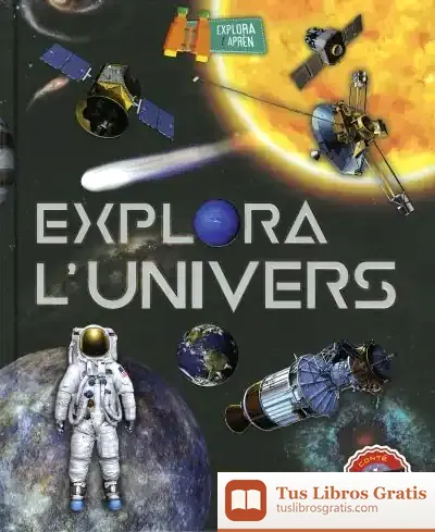 Descargar Explora I Aprèn. Explora L´Univers