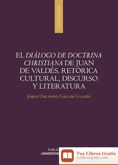 Descargar El Diálogo De Doctrina Christiana De Juan De Valdés