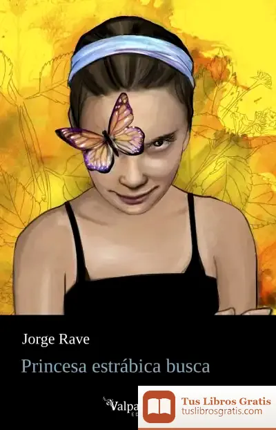 Descargar Princesa Estrábica Busca de Jorge Rave