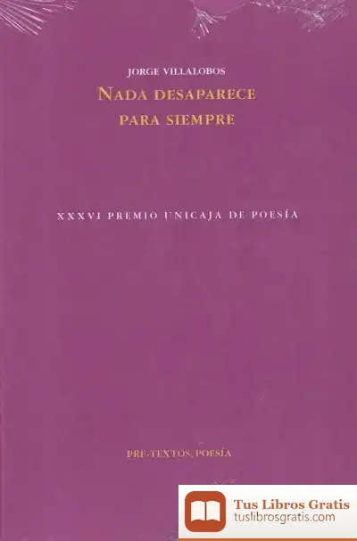 Descargar Nada Desaparece Para Siempre